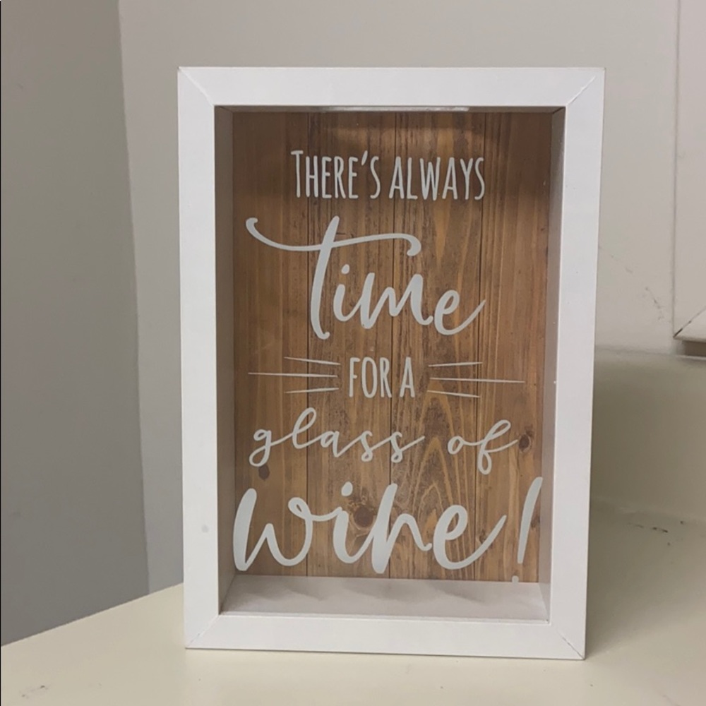 White Framed Wood Wall Sign - "There's Always Time for a Glass of Wine"